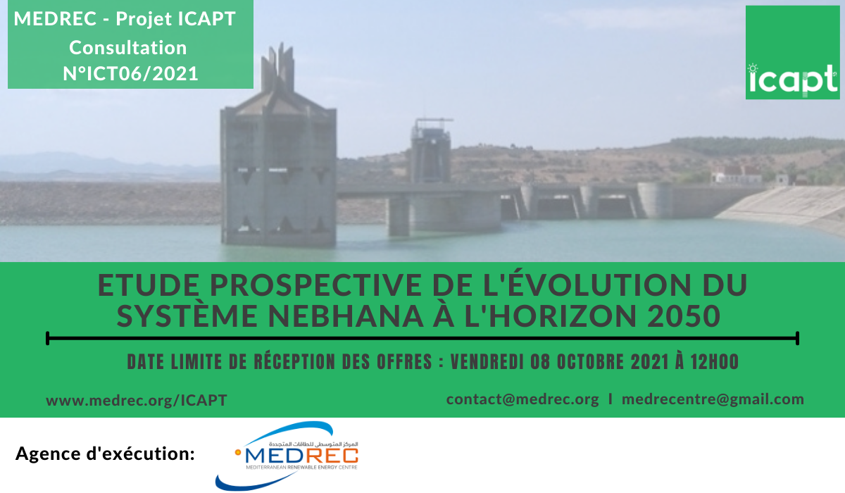 Avis de la consultation N° ICT06/2021 : « Etude Prospective de l'évolution du système Nebhana à l'horizon 2050 »