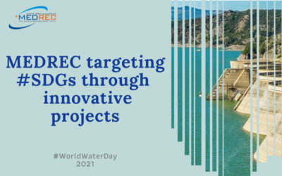 World Water Day 2021: MEDREC promotes Sustainable Development Goal 6 (SDG) through innovative projects
